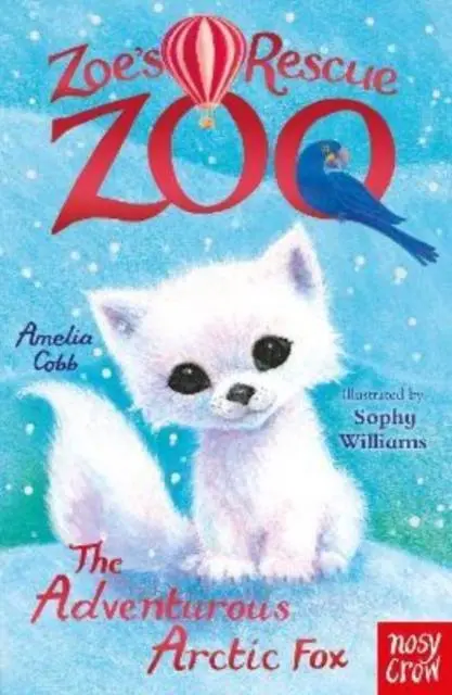 Cover: 9781839945618 | Zoe's Rescue Zoo: The Adventurous Arctic Fox | Amelia Cobb | Buch