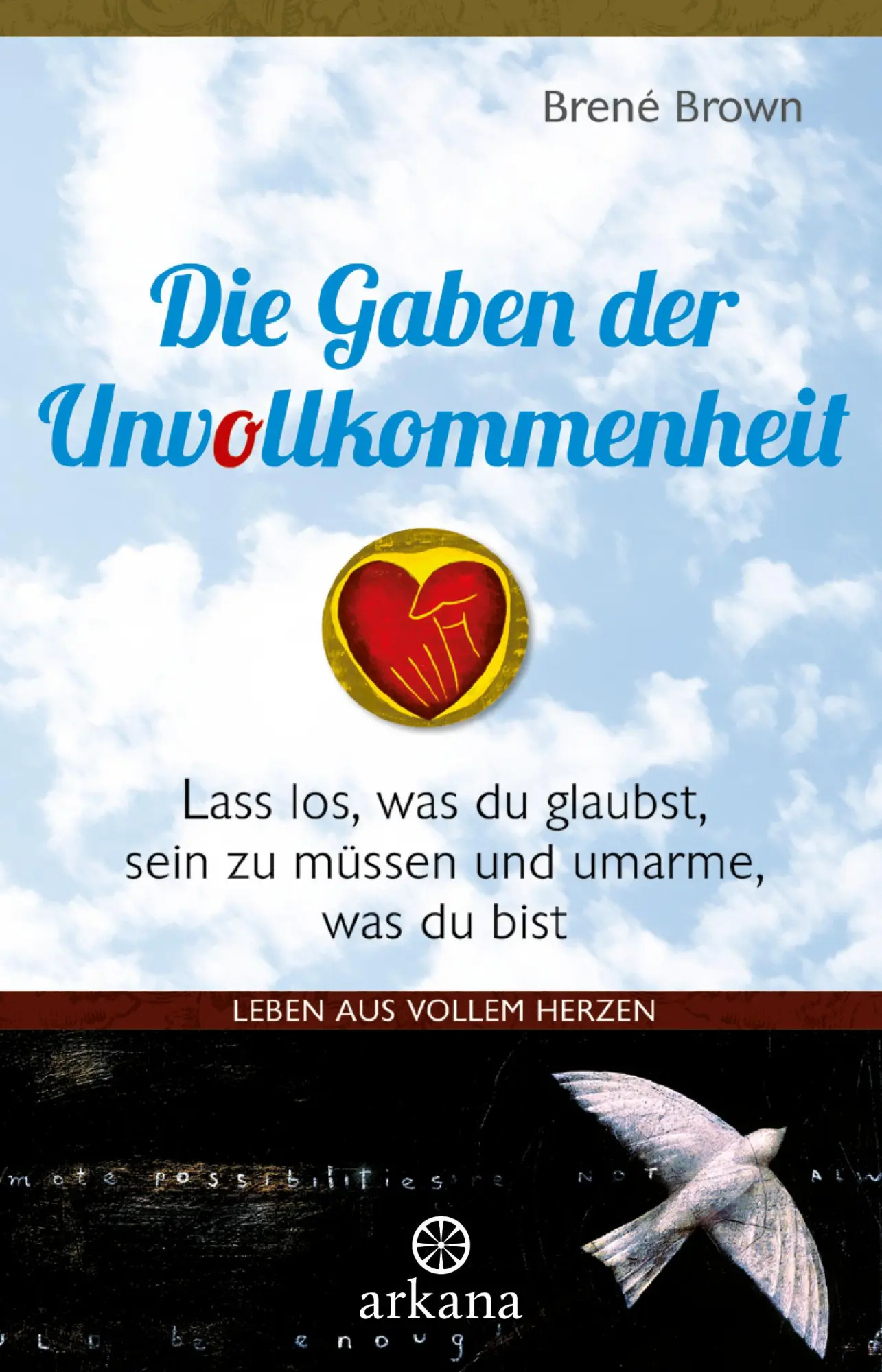 Cover: 9783442345618 | Die Gaben der Unvollkommenheit | Brené Brown | Taschenbuch | 208 S.