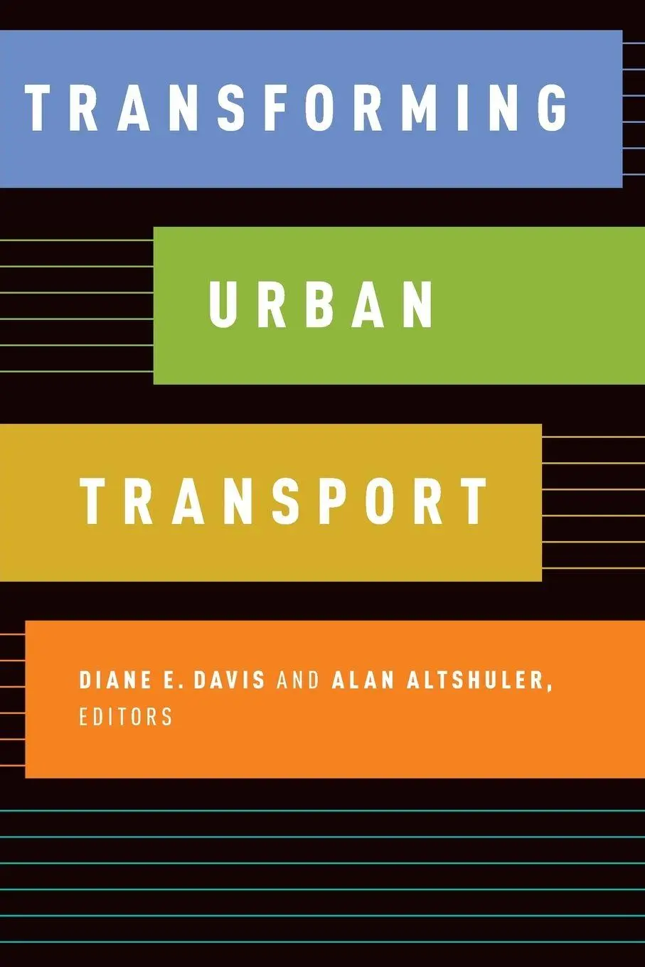 Cover: 9780190875718 | Transforming Urban Transport | Diane E. Davis (u. a.) | Taschenbuch