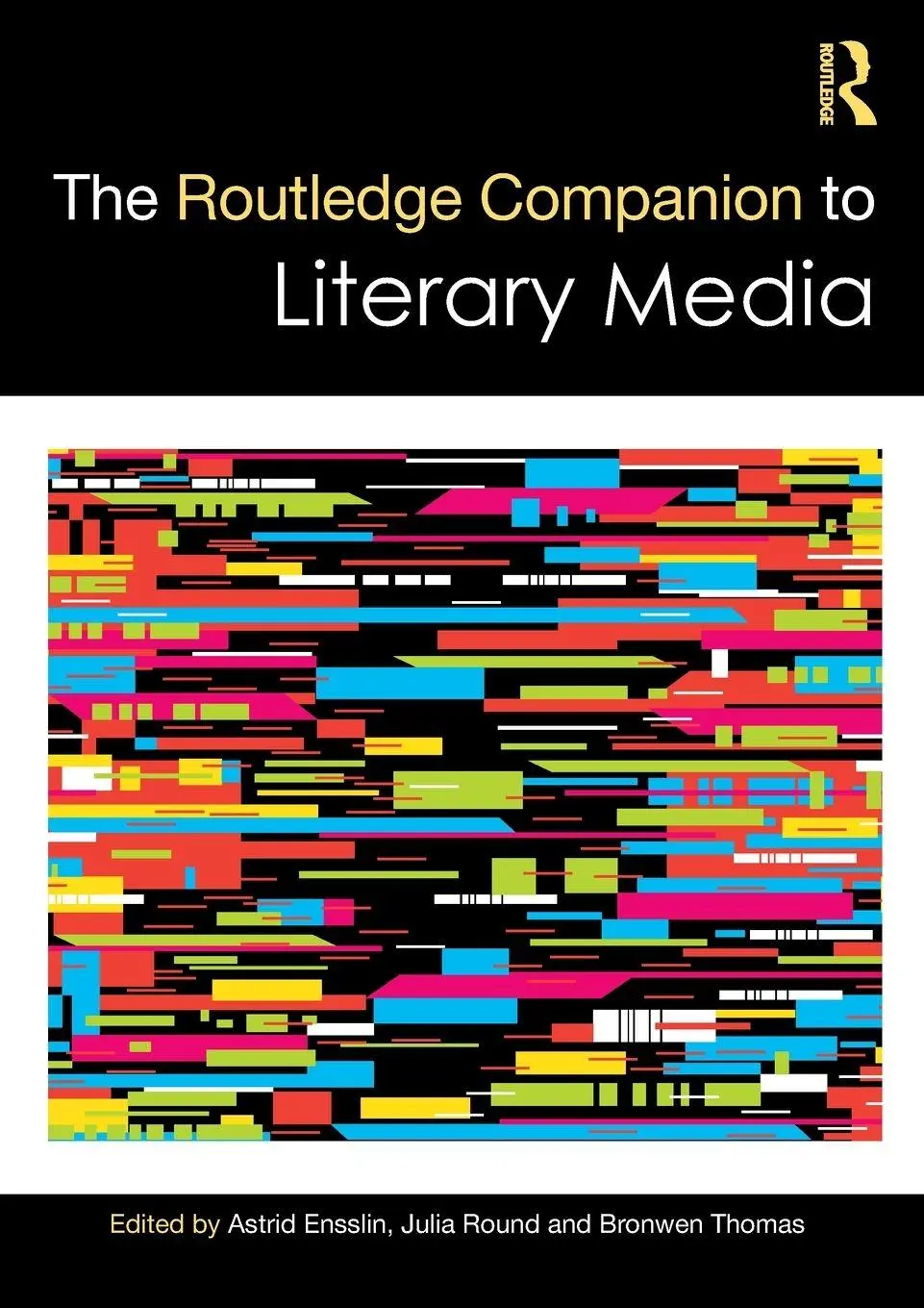 Cover: 9780367635718 | The Routledge Companion to Literary Media | Astrid Ensslin (u. a.)