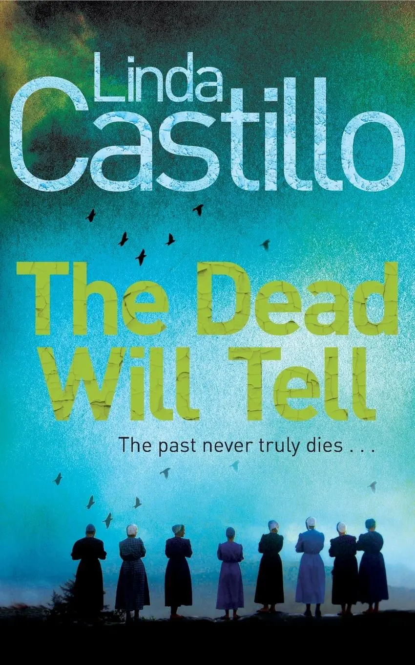 Cover: 9781447275718 | The Dead Will Tell | Linda Castillo | Taschenbuch | 300 S. | Englisch