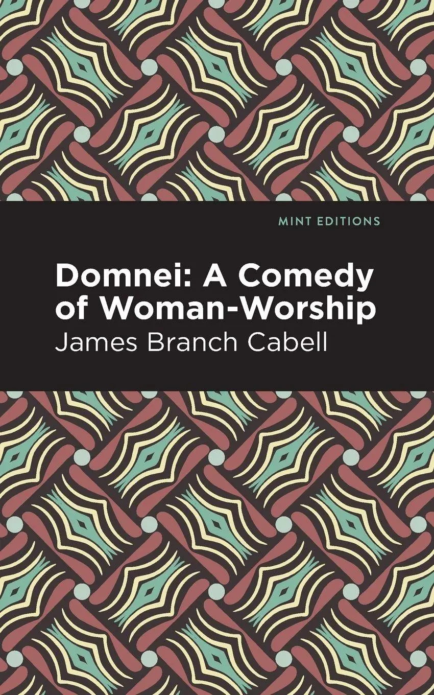 Cover: 9781513295718 | Domnei | A Comedy of Woman-Worship | James Branch Cabell | Taschenbuch