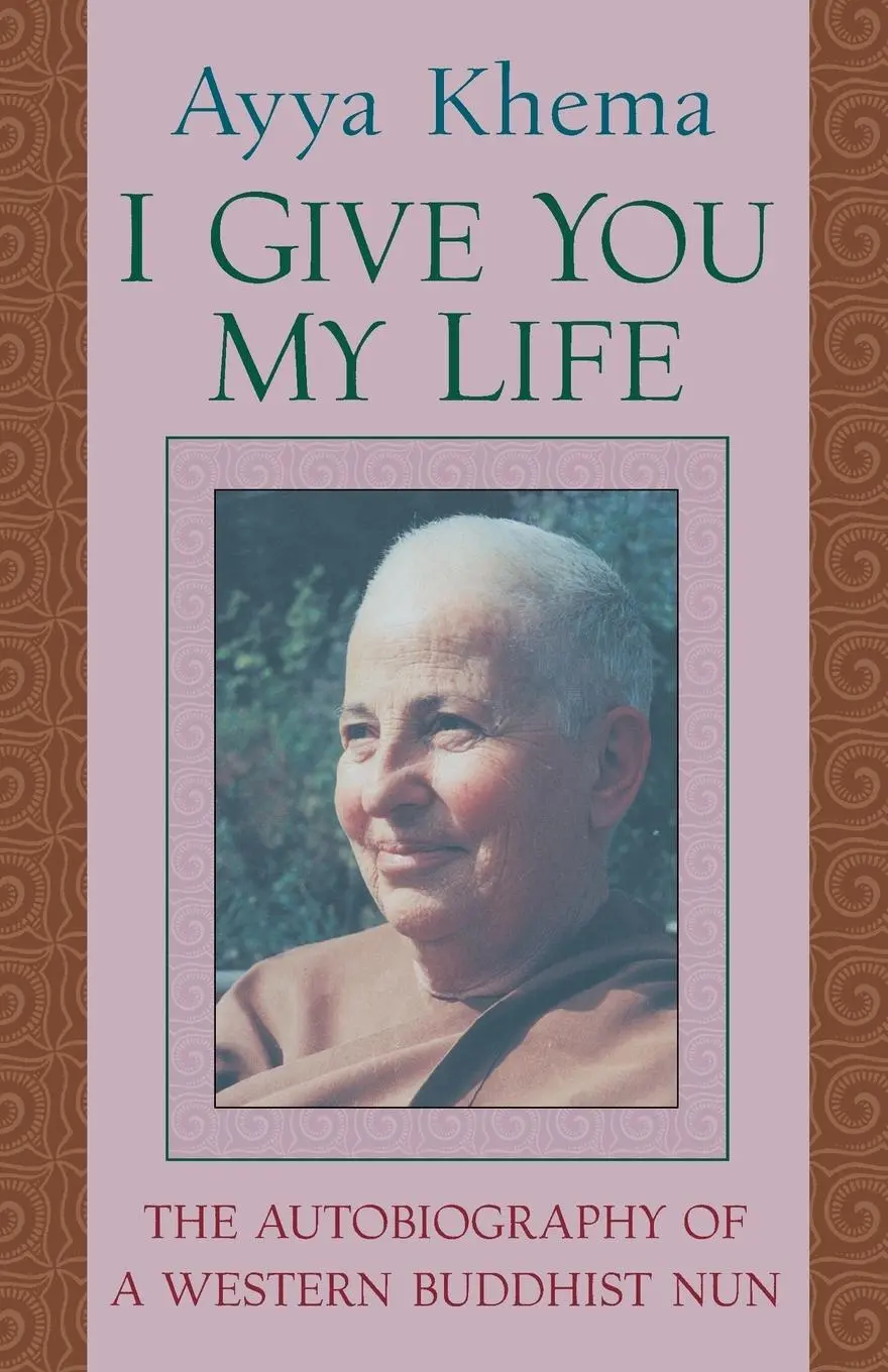 Cover: 9781570625718 | I Give You My Life | Ayya Khema | Taschenbuch | Englisch | 2000