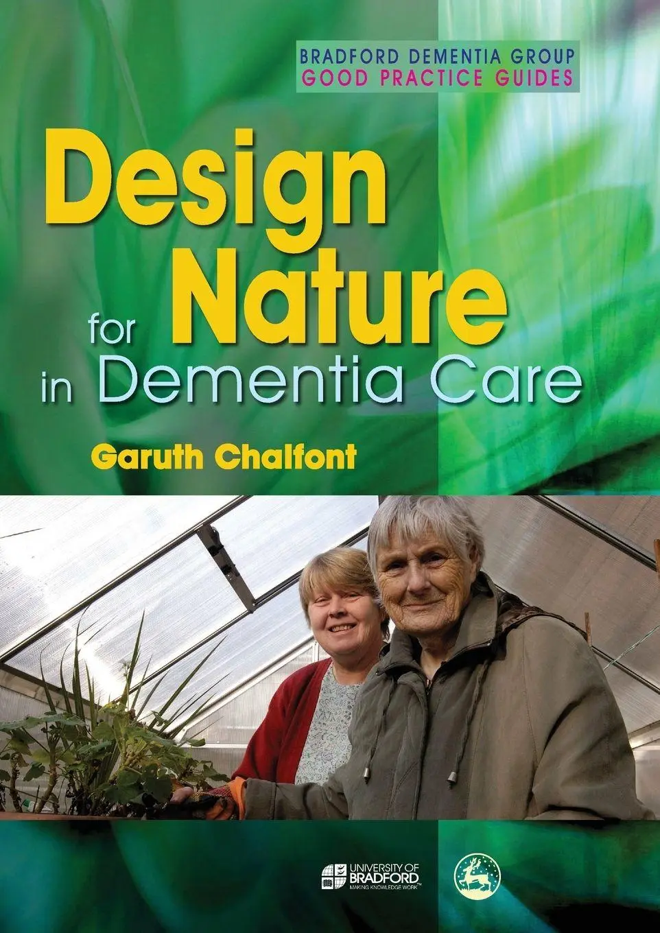 Cover: 9781843105718 | Design for Nature in Dementia Care | Garuth Chalfont | Taschenbuch