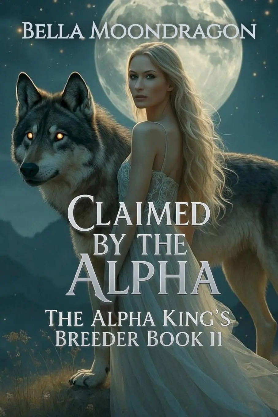 Cover: 9781964125718 | Claimed by the Alpha | The Alpha King's Breeder Book 11 | Moondragon