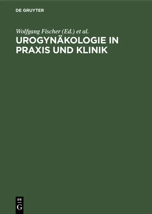 Cover: 9783110135718 | Urogynäkologie in Praxis und Klinik | Heinz Kölbl (u. a.) | Buch