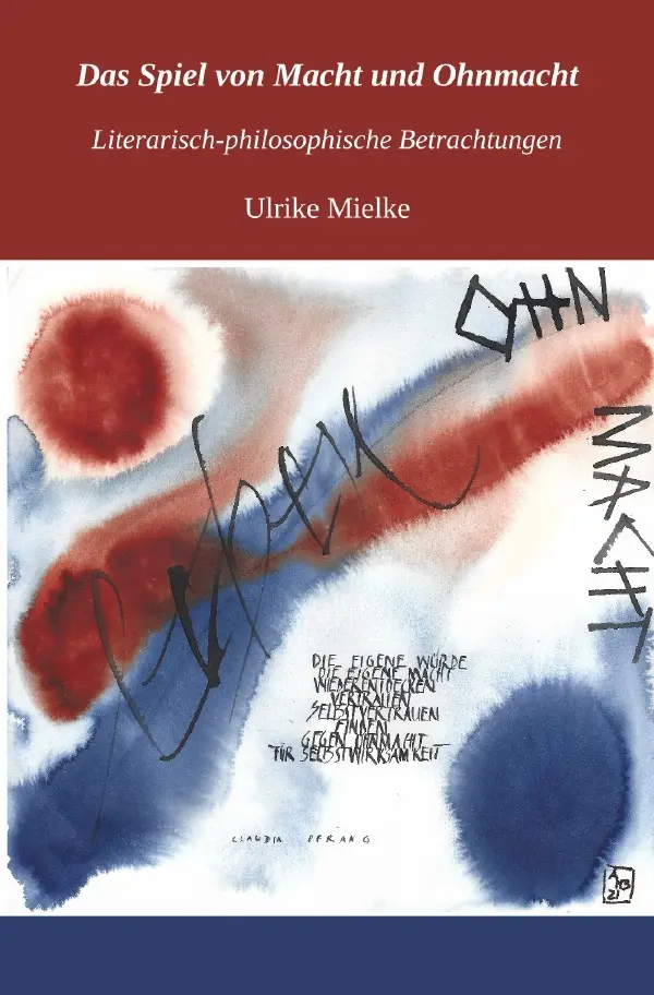 Cover: 9783754115718 | Das Spiel von Macht und Ohnmacht | Ulrike Mielke | Taschenbuch | 2021