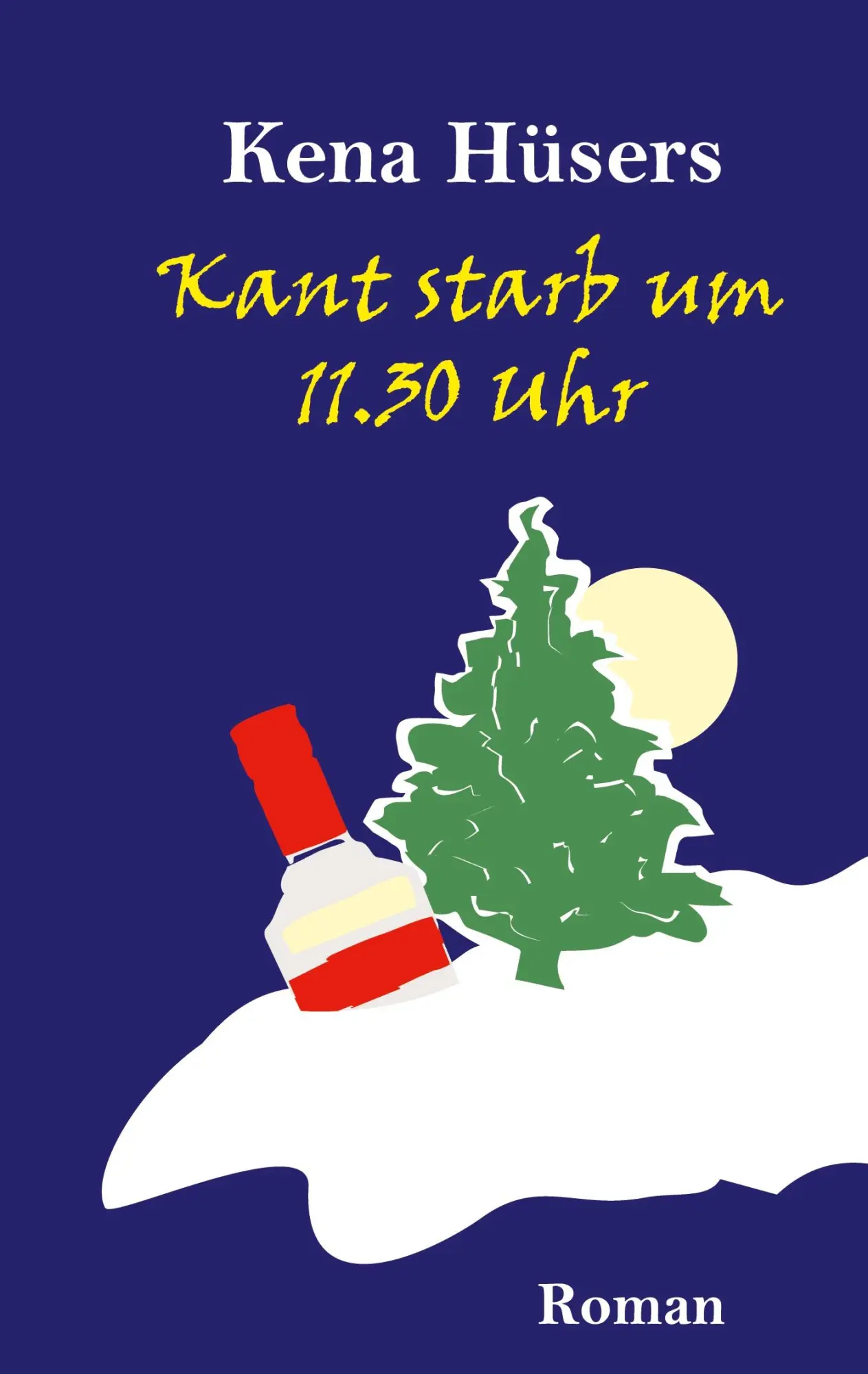 Cover: 9783756885718 | Kant starb um 11.30 Uhr | Kena Hüsers | Taschenbuch | 204 S. | Deutsch