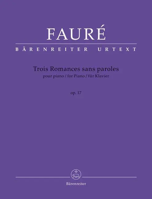 Cover: 9790006575718 | Trois Romances sans paroles für Klavier op. 17 | Gabriel Fauré | Buch