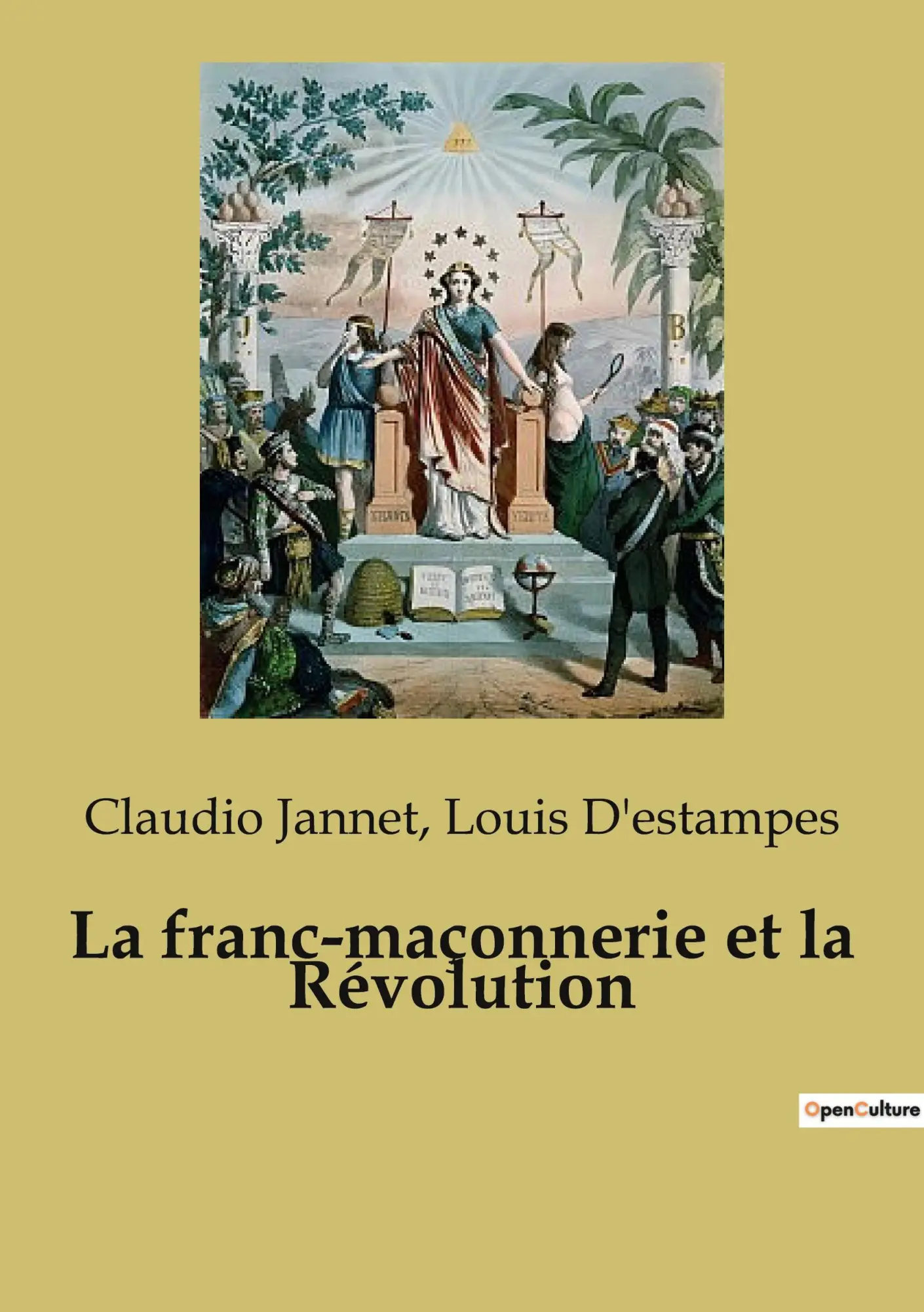 Cover: 9791041955718 | La franc-maçonnerie et la Révolution | Claudio Jannet (u. a.) | Buch
