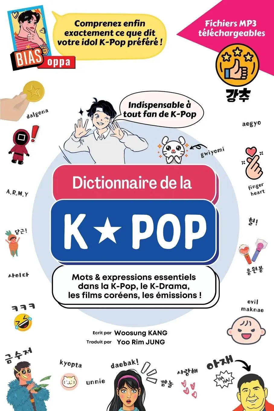 Cover: 9791188195718 | Dictionnaire de la K-Pop | Woosung Kang | Taschenbuch | Französisch