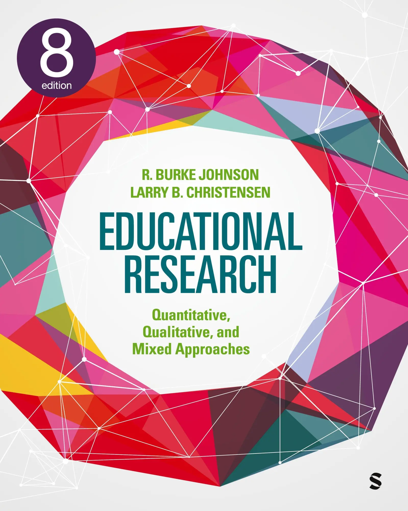 Cover: 9781071965818 | Educational Research | Quantitative, Qualitative, and Mixed Approaches