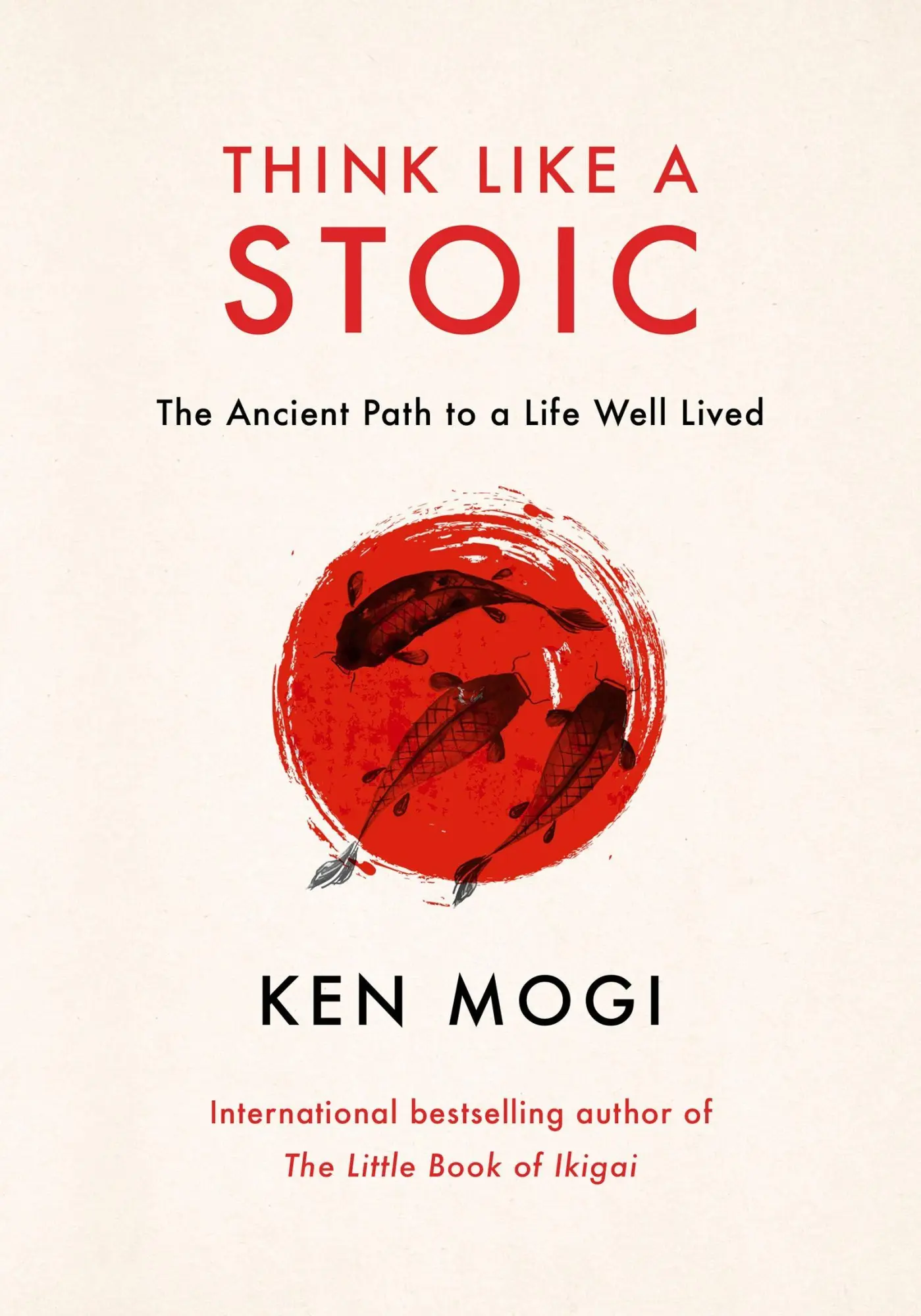Cover: 9781529435818 | Think Like a Stoic | The Ancient Path to a Life Well Lived | Ken Mogi