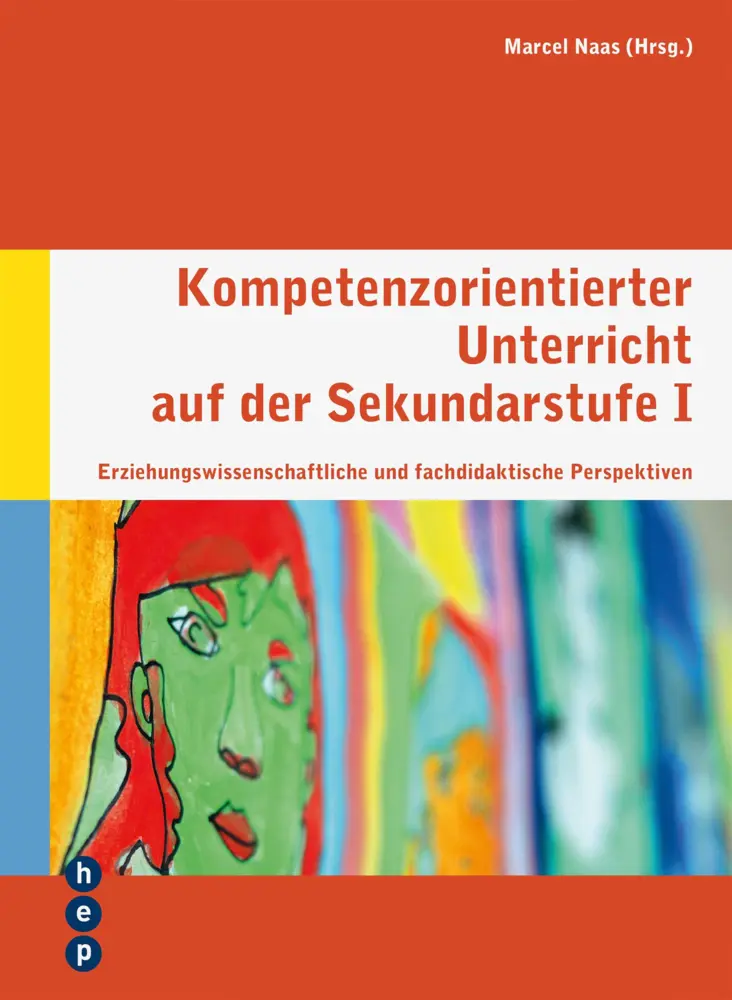 Cover: 9783035505818 | Kompetenzorientierter Unterricht auf der Sekundarstufe I | Marcel Naas
