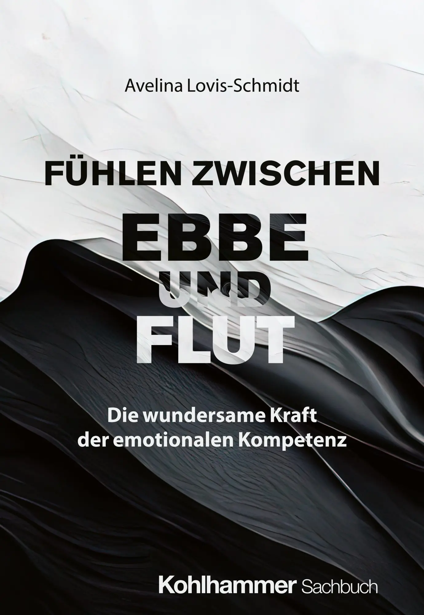 Cover: 9783170455818 | Fühlen zwischen Ebbe und Flut | Avelina Lovis-Schmidt | Taschenbuch