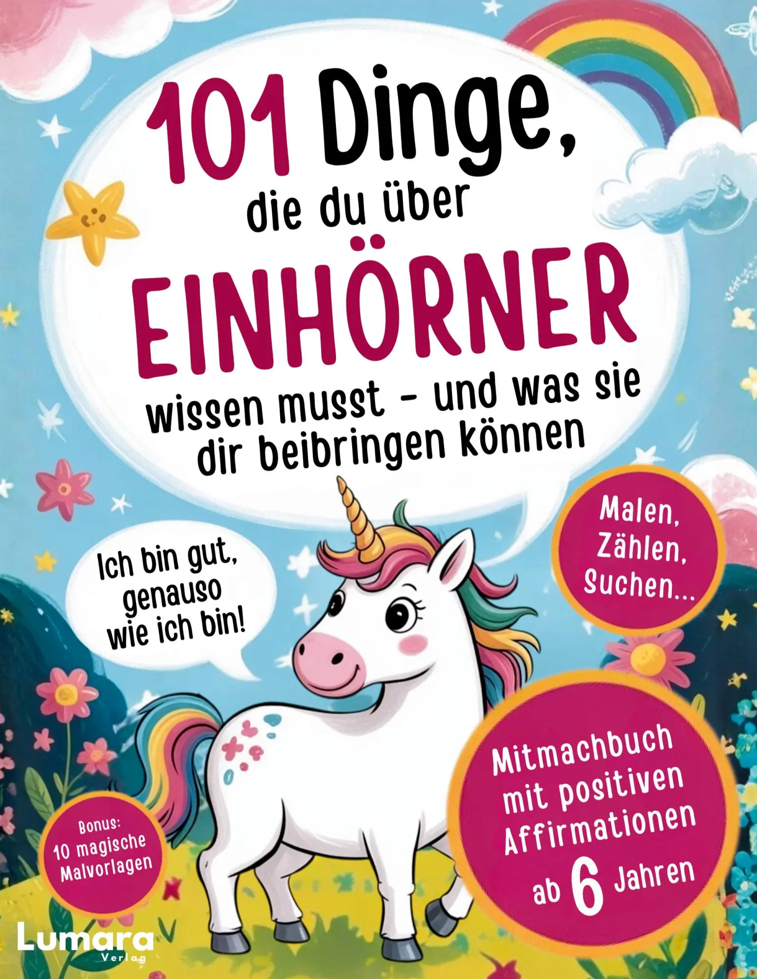 Cover: 9783695185818 | Einhorn Buch Mädchen - 101 Dinge, die du über Einhörner wissen...