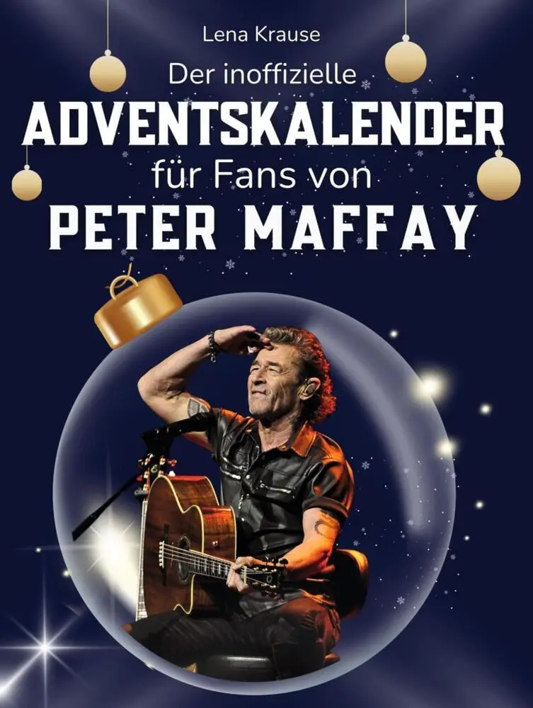 Cover: 9783695325818 | Der inoffizielle Adventskalender für Fans von Peter Maffay | Krause
