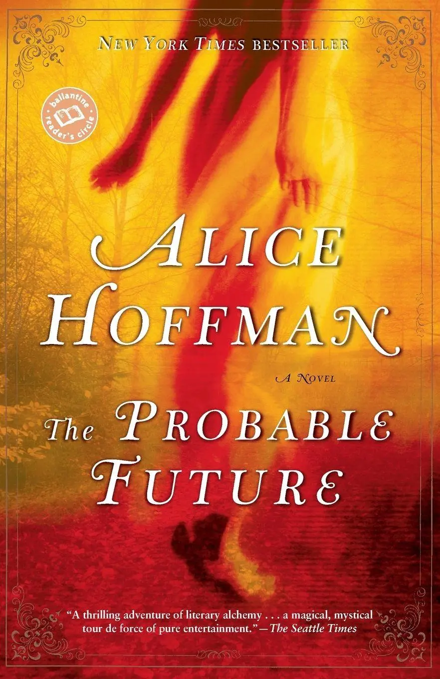 Cover: 9780345455918 | The Probable Future | A Novel | Alice Hoffman | Taschenbuch | Englisch