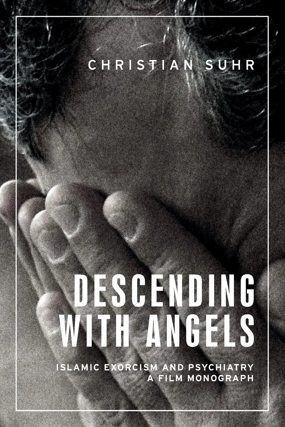 Cover: 9781526145918 | Descending with angels | Christian Suhr | Taschenbuch | Englisch