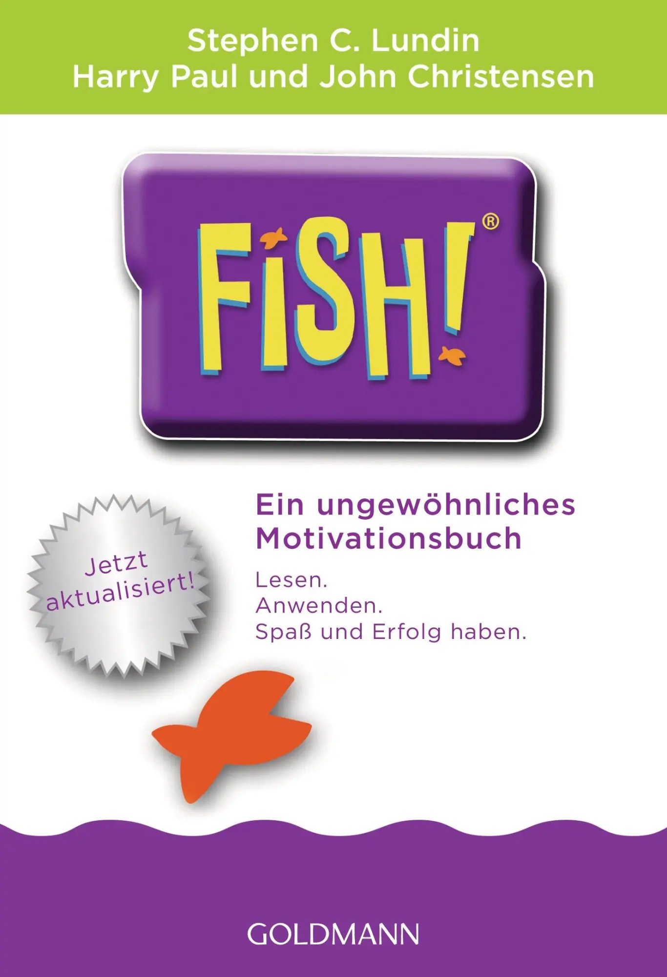 Cover: 9783442175918 | Fish!(TM) | Stephen C. Lundin (u. a.) | Taschenbuch | 160 S. | Deutsch