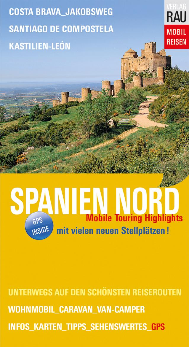 Cover: 9783926145918 | Spanien Nord | Werner Rau | Taschenbuch | 300 S. | Deutsch | 2020