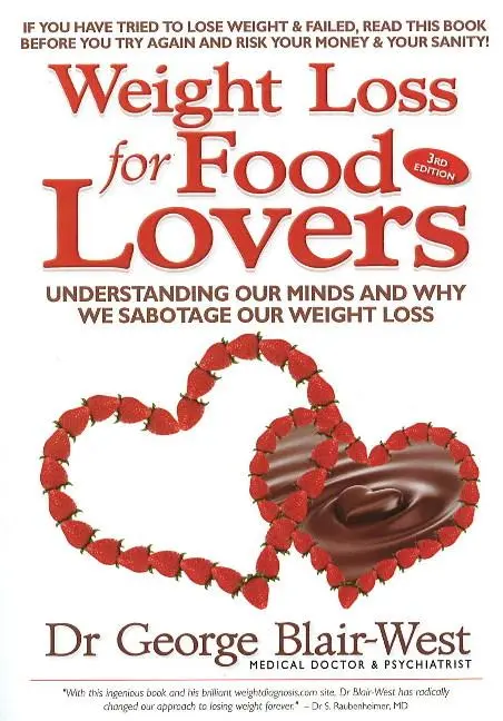 Cover: 9780977516018 | Weight Loss for Food Lovers | George Blair-West | Taschenbuch | 2012 Cover: 9780977516018 | Weight Loss for Food Lovers | George Blair-West | Taschenbuch | 2012