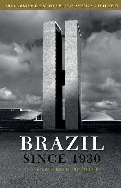 Cover: 9781107646018 | The Cambridge History of Latin America | Volume 9, Brazil Since 1930