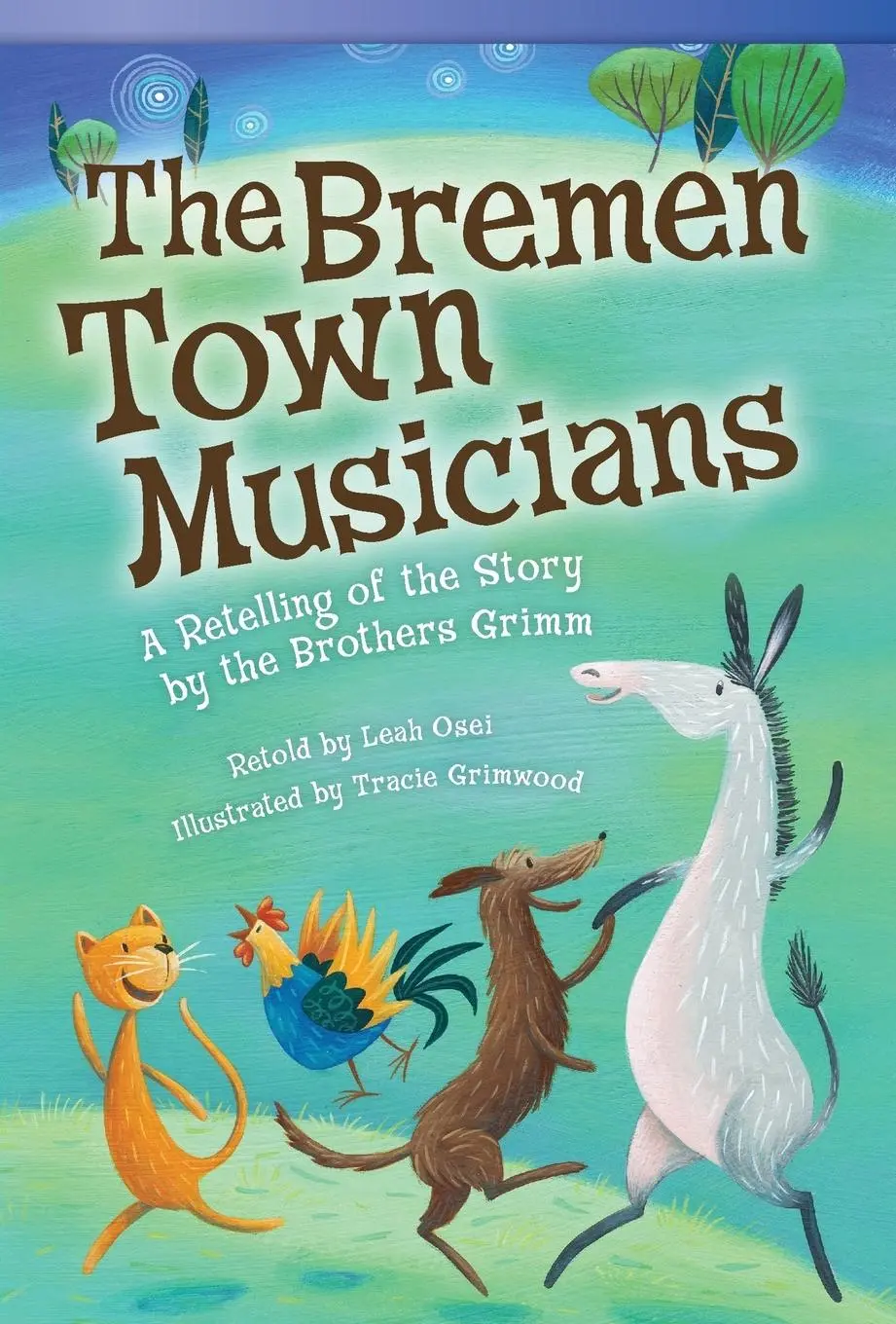 Cover: 9781433356018 | The Bremen Town Musicians | Leah Osei | Taschenbuch | Englisch | 2013