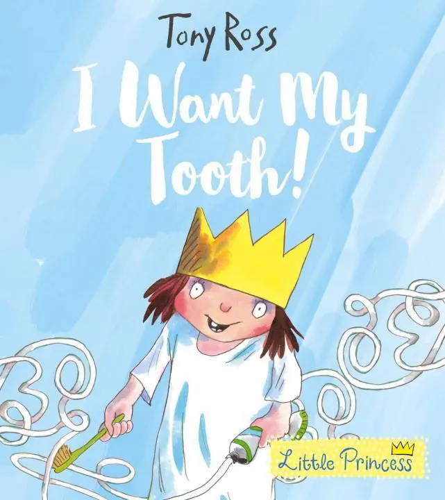 Cover: 9781783446018 | I Want My Tooth! | Tony Ross | Taschenbuch | Kartoniert / Broschiert