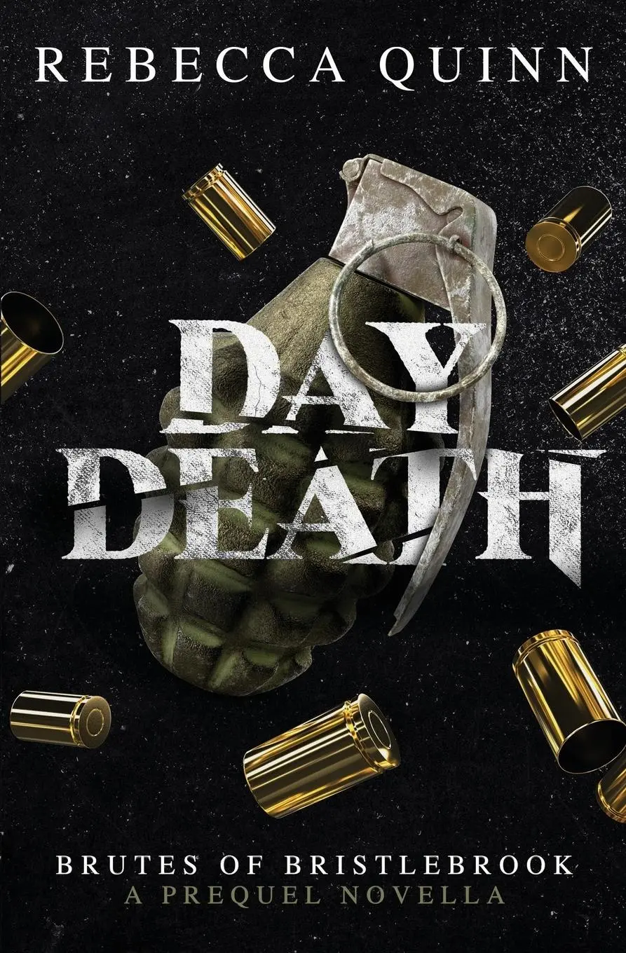 Cover: 9781923196018 | Day Death | A Brutes of Bristlebrook Prequel Novella | Rebecca Quinn