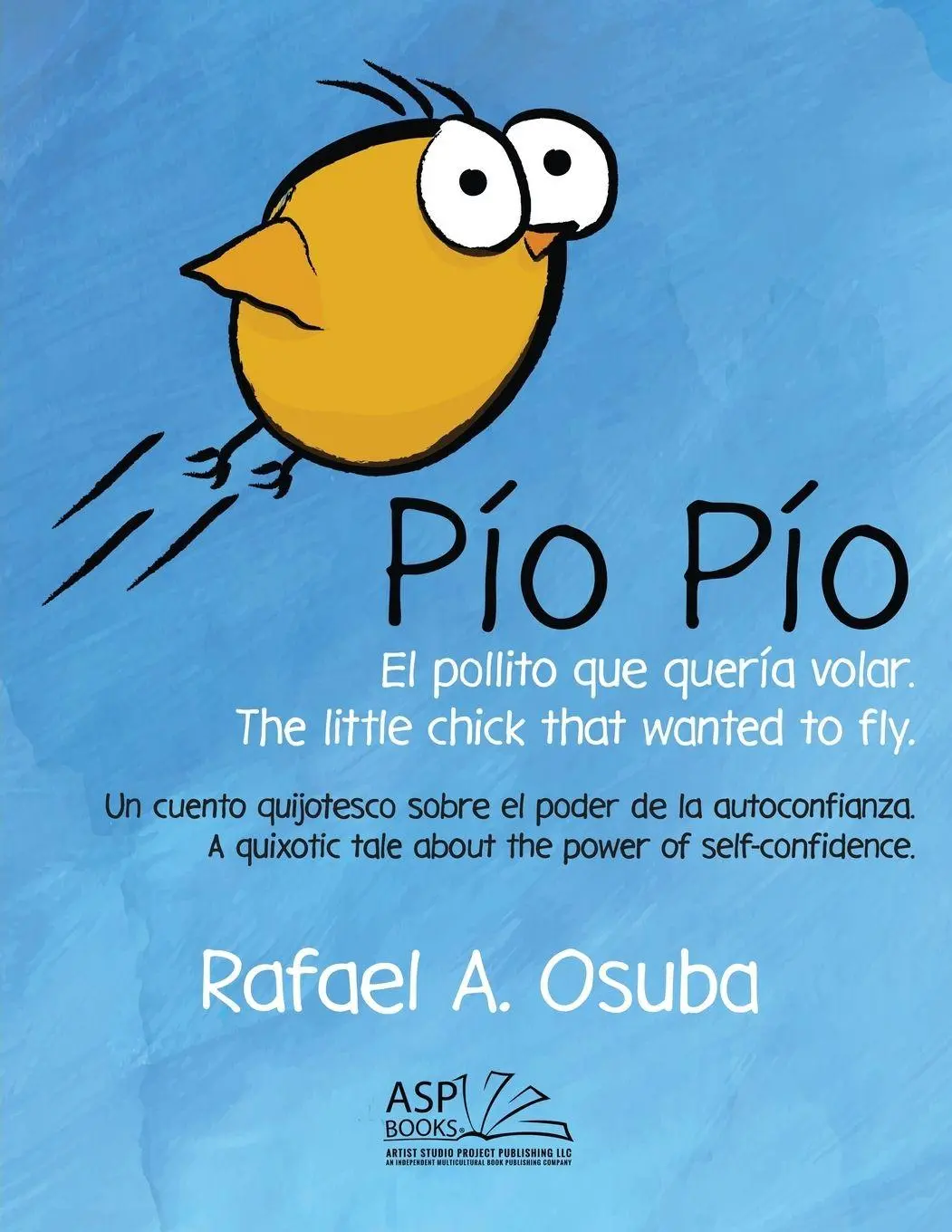 Cover: 9781965086018 | Pío Pío - El Pollito que quería volar. The little chick that wanted...