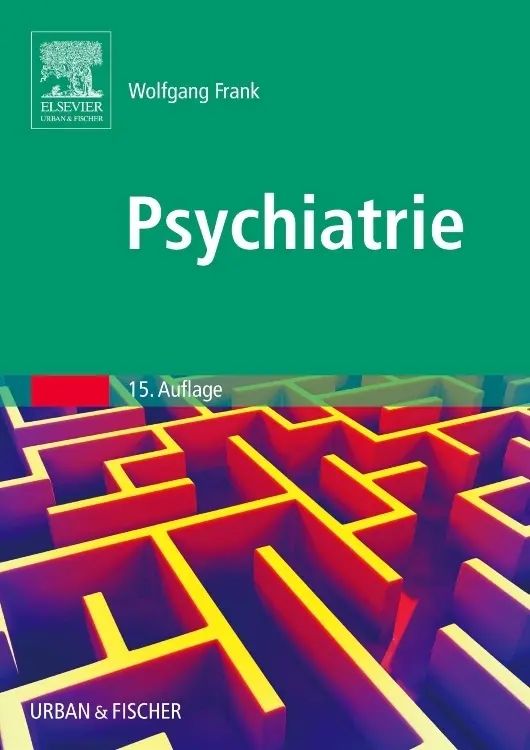 Cover: 9783437426018 | Psychiatrie | Wolfgang Frank | Taschenbuch | XII | Deutsch | 2007