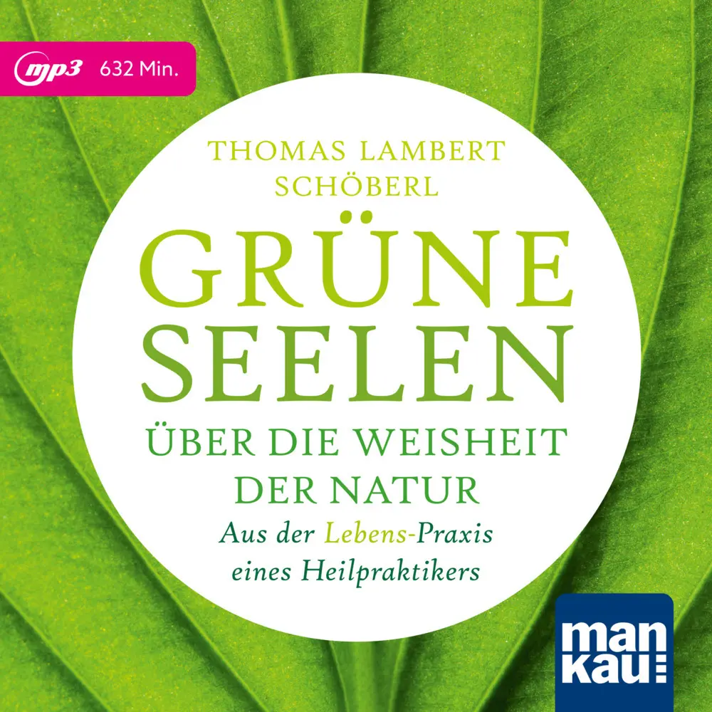 Cover: 9783863746018 | Grüne Seelen. Über die Weisheit der Natur, m. 1 Buch, 1 Audio-CD | CD