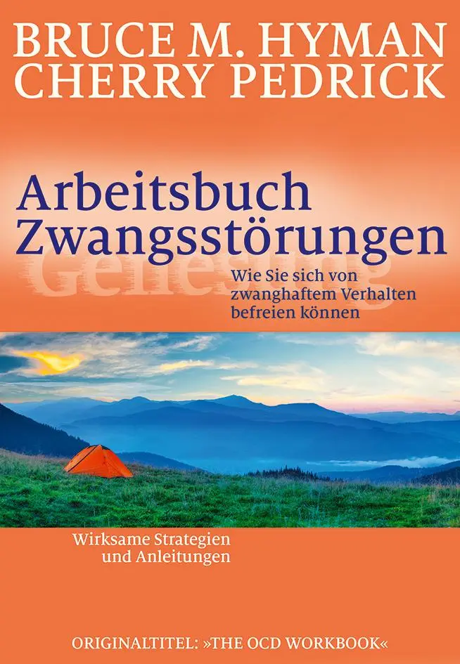 Cover: 9783944476018 | Arbeitsbuch Zwangsstörungen | Bruce M. Hyman (u. a.) | Taschenbuch