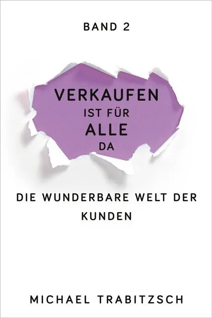 Cover: 9783947996018 | Die wunderbare Welt der Kunden | Michael Trabitzsch | Taschenbuch