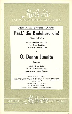 Cover: 9990000686018 | Pack die Badehose ein und O Donna Juanita: für Salonorchester...