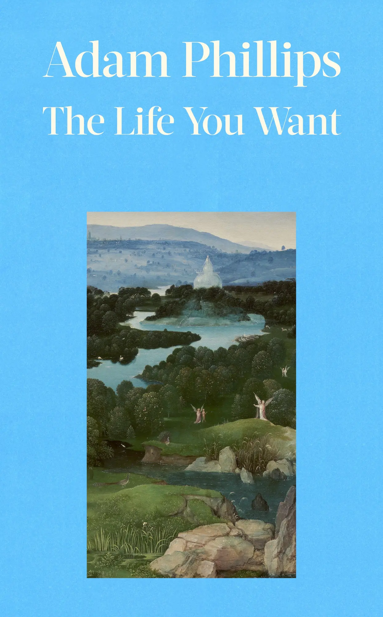 Cover: 9780241766118 | The Life You Want | Adam Phillips | Buch | 150 S. | Englisch | 2026