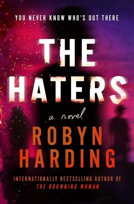 Cover: 9781538766118 | The Haters | Robyn Harding | Taschenbuch | Englisch | 2025