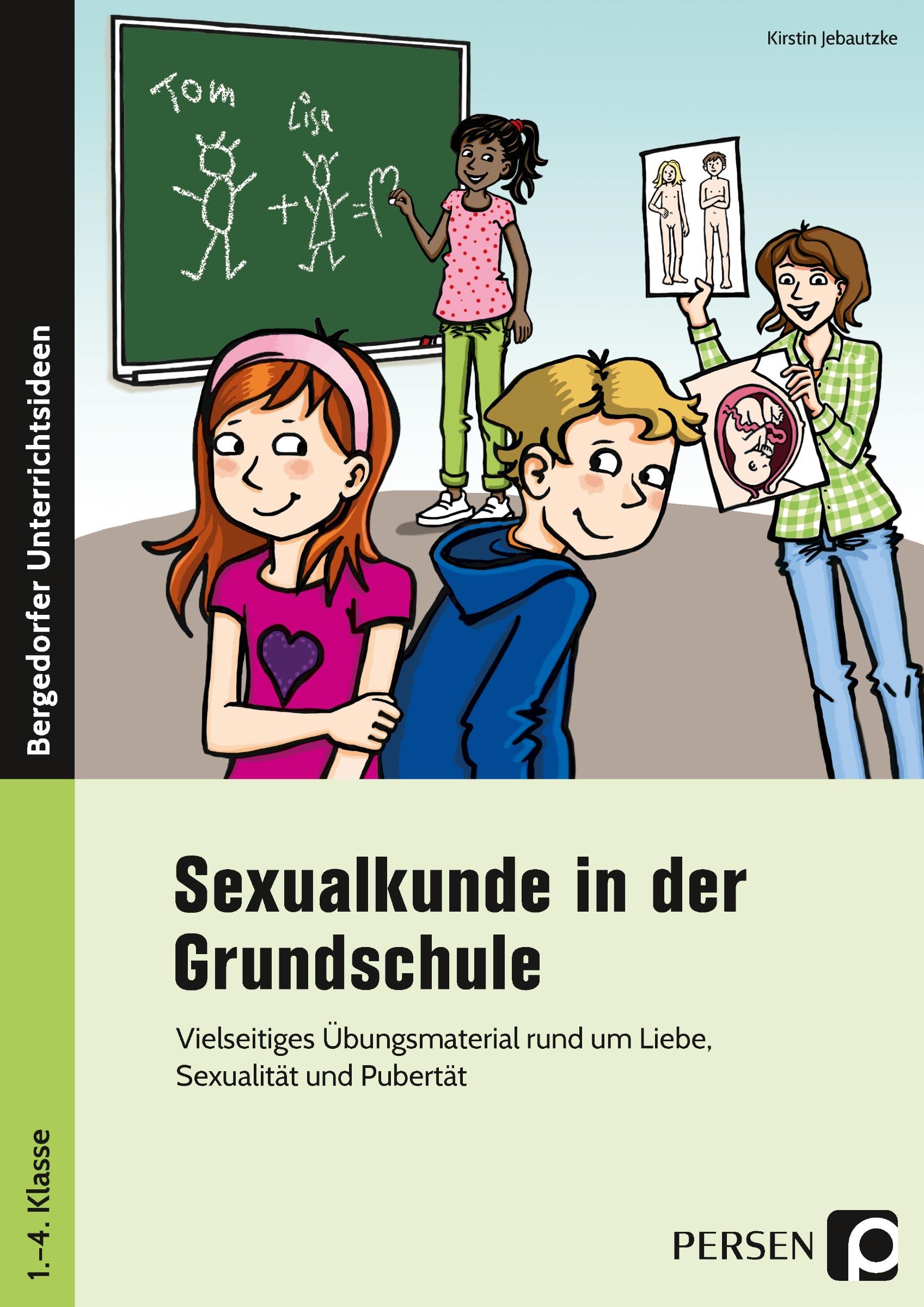 Cover: 9783403206118 | Sexualkunde in der Grundschule | Kirstin Jebautzke | Broschüre | 74 S.