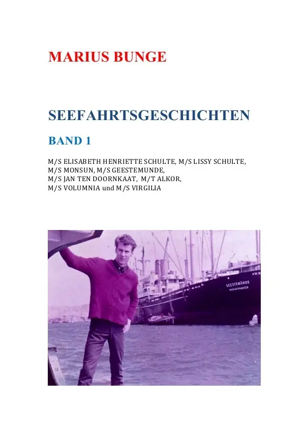 Cover: 9783745096118 | SEEFAHRTSGESCHICHTEN | BAND 1 | Marius Bunge | Taschenbuch | 84 S.