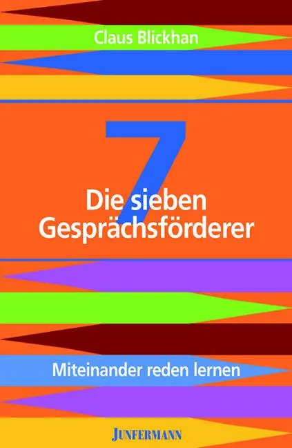 Cover: 9783873876118 | Die sieben Gesprächsförderer | Miteinander reden lernen | Blickhan