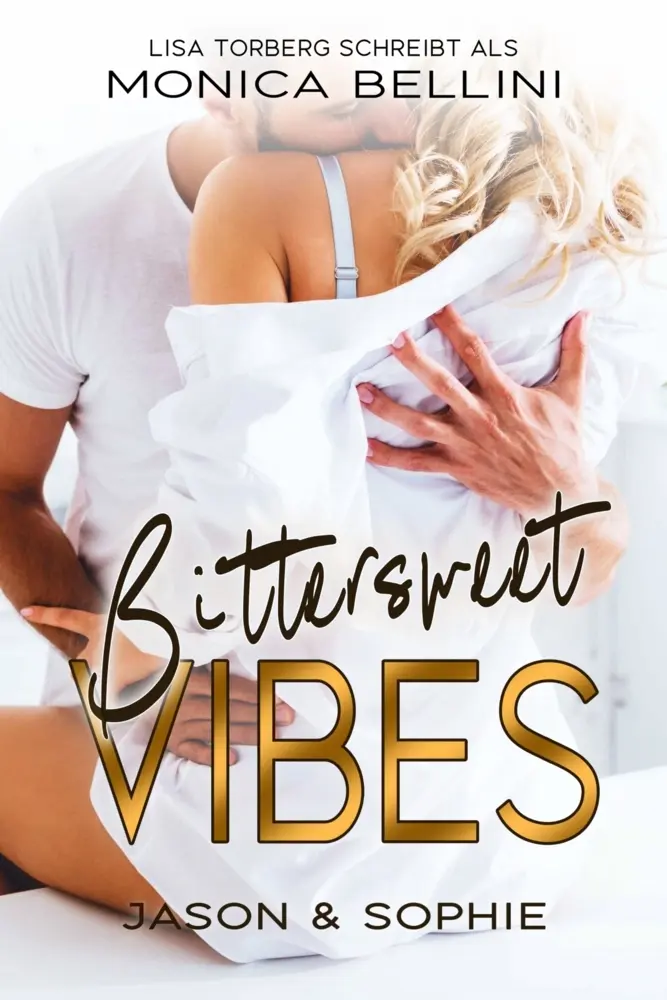 Cover: 9791281636118 | Bittersweet Vibes: Jason &amp; Sophie | Monica Bellini | Taschenbuch