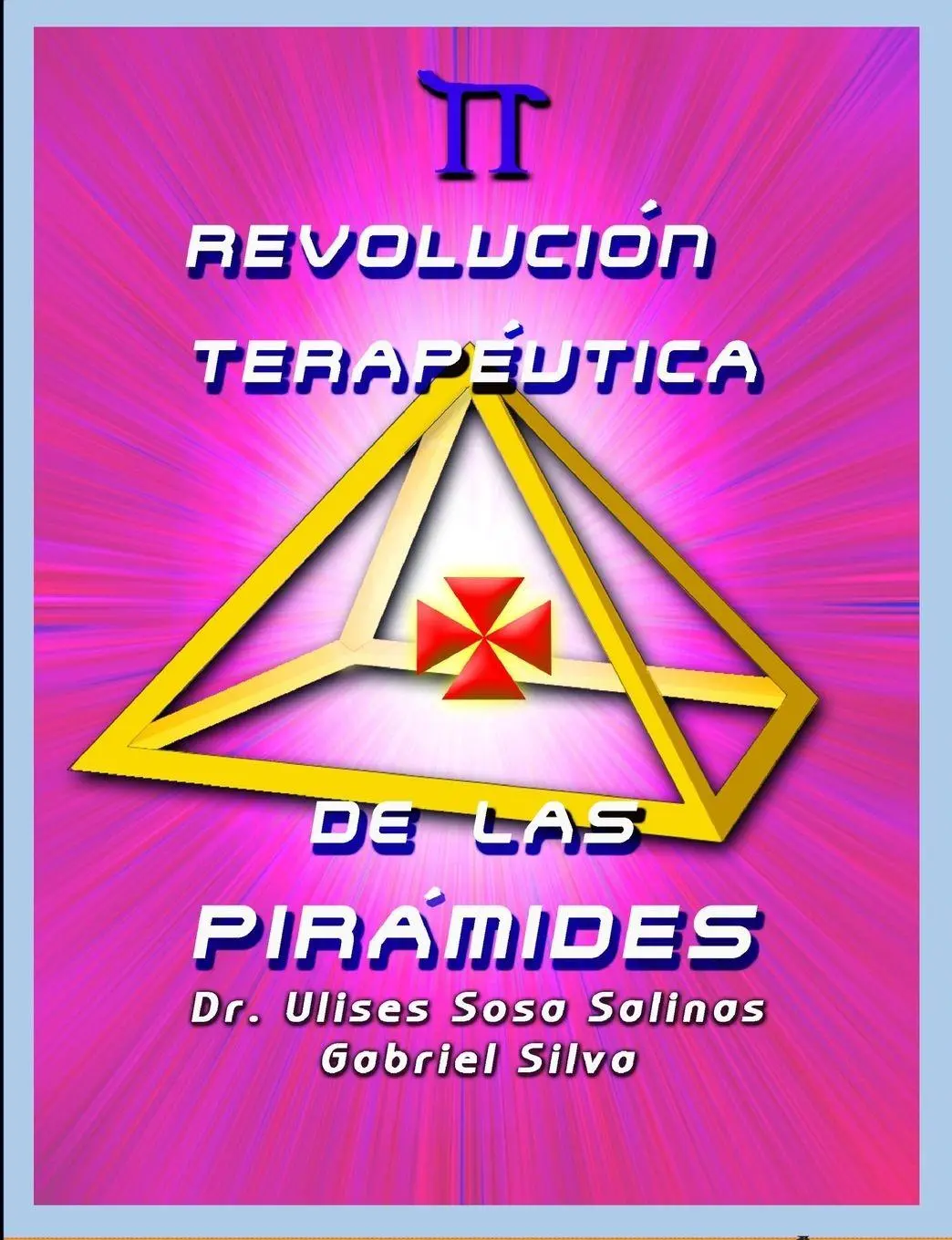 Cover: 9781409296218 | REVOLUCIÓN TERAPÉUTICA DE LAS PIRÁMIDES | Gabriel Silva (u. a.) | Buch