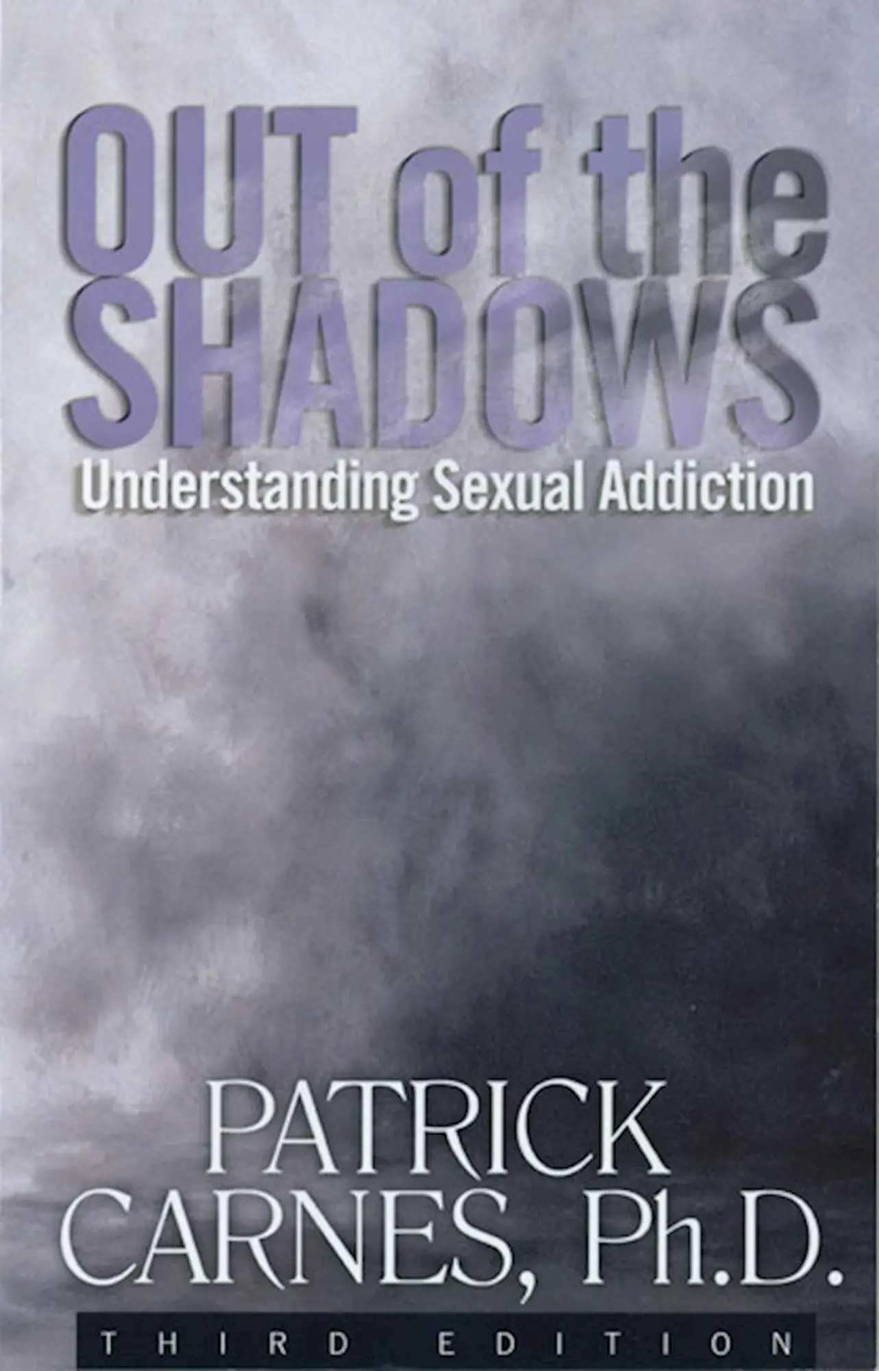 Cover: 9781568386218 | Out of the Shadows | Understanding Sexual Addictions | Carnes | Buch