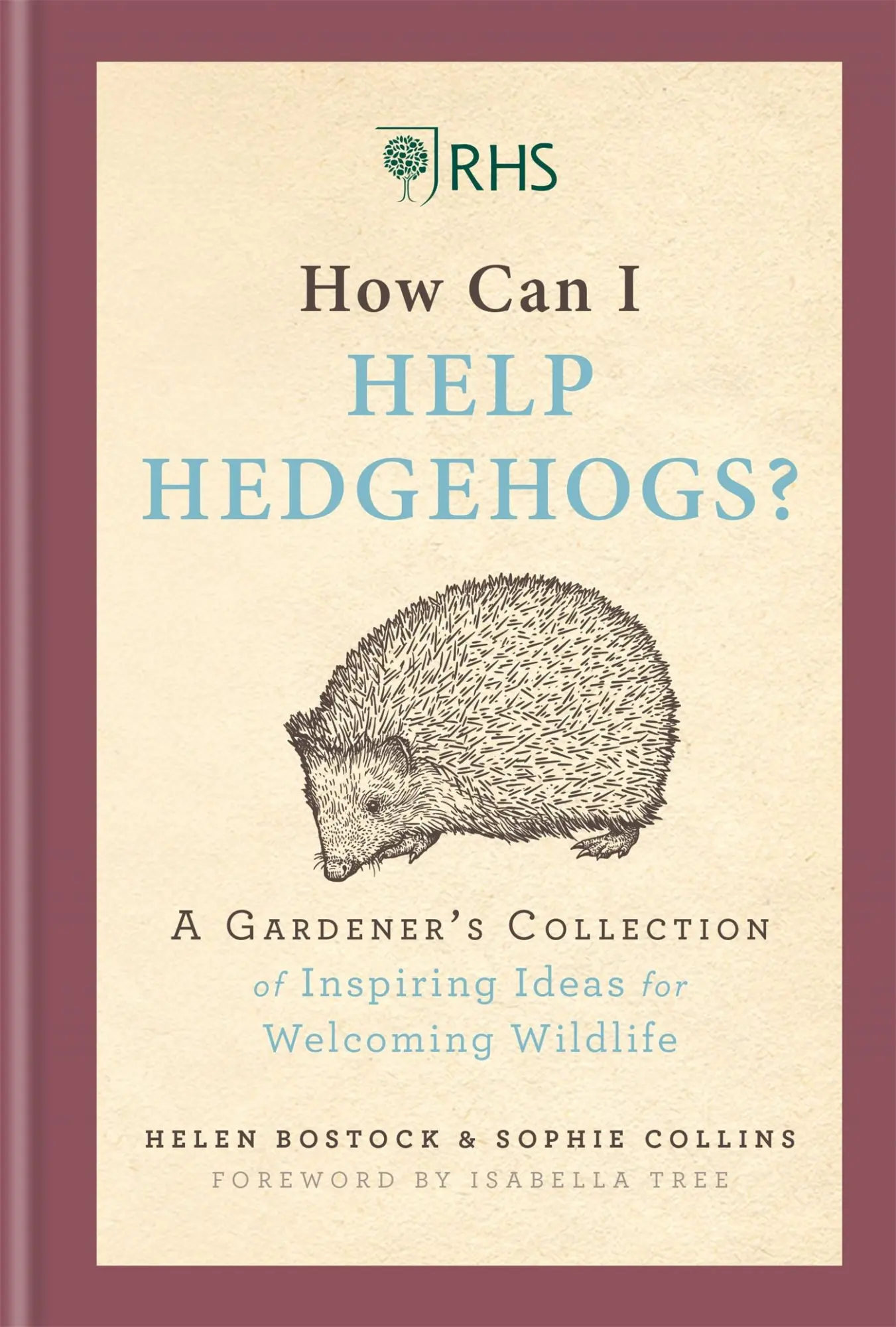 Cover: 9781784726218 | RHS How Can I Help Hedgehogs? | Helen Bostock (u. a.) | Buch | 2019