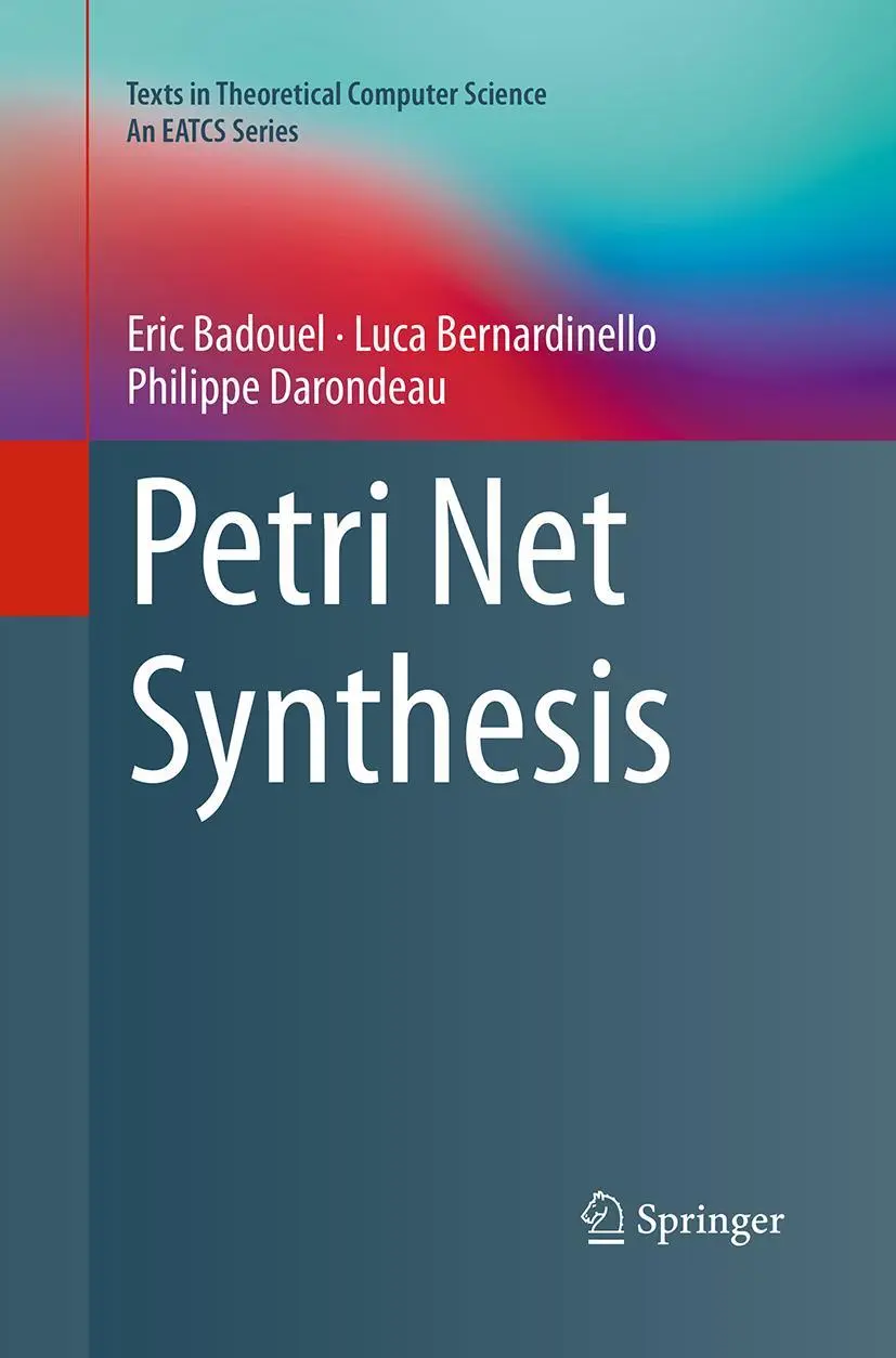 Cover: 9783662516218 | Petri Net Synthesis | Eric Badouel (u. a.) | Taschenbuch | xiii | 2016
