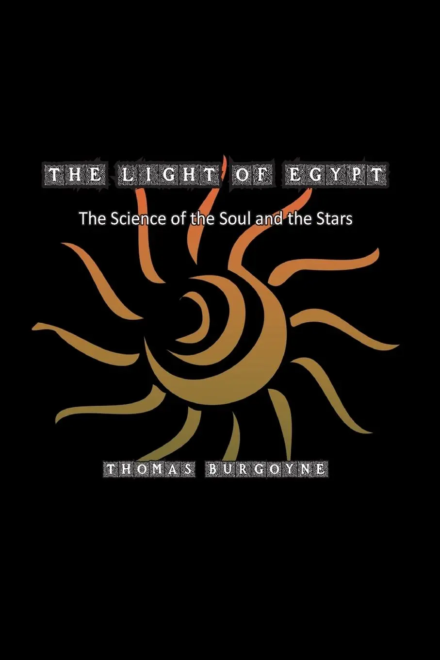 Cover: 9781774816318 | The Light of Egypt | The Science of the Soul and the Stars | Burgoyne
