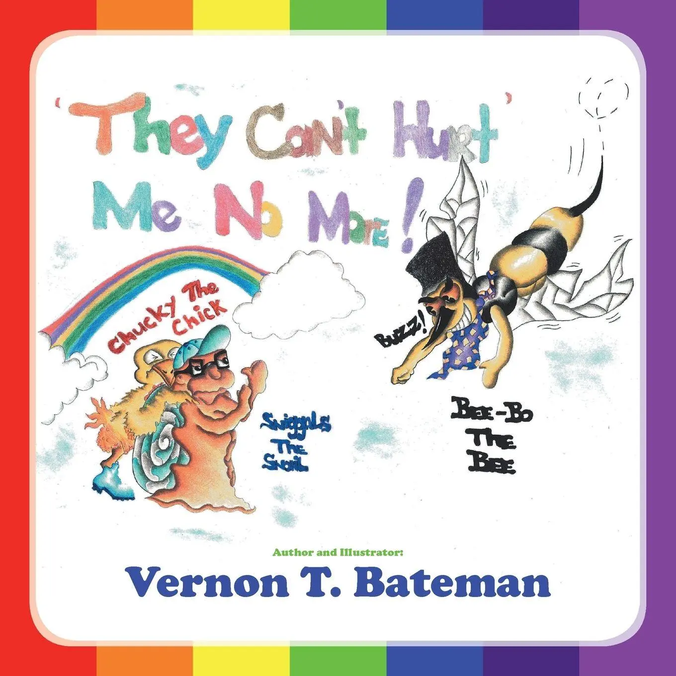 Cover: 9781728366418 | They Can't Hurt Me No More! | Vernon T. Bateman | Taschenbuch | 2020