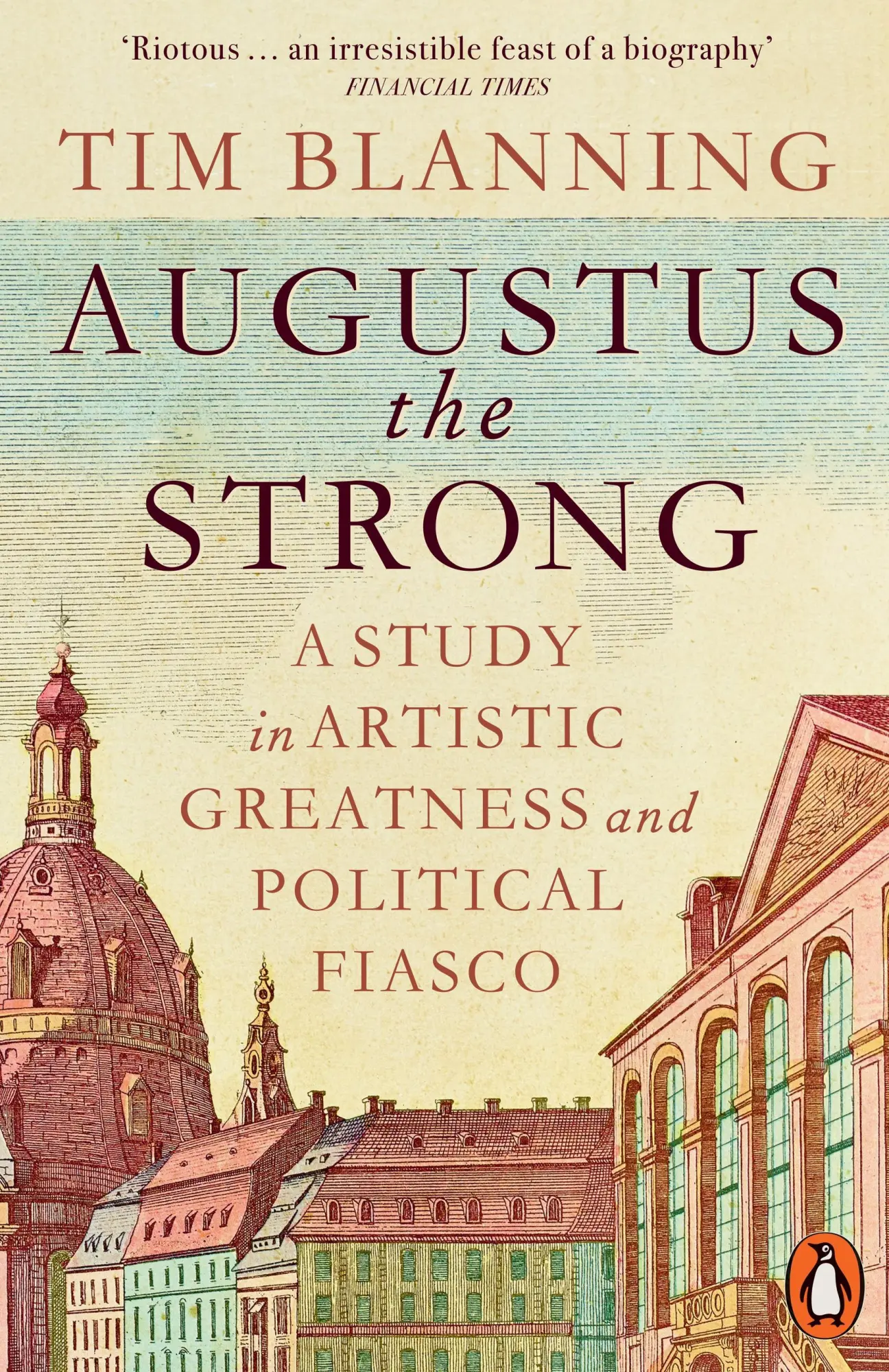 Cover: 9781802066418 | Augustus The Strong | Tim Blanning | Taschenbuch | XIV | Englisch