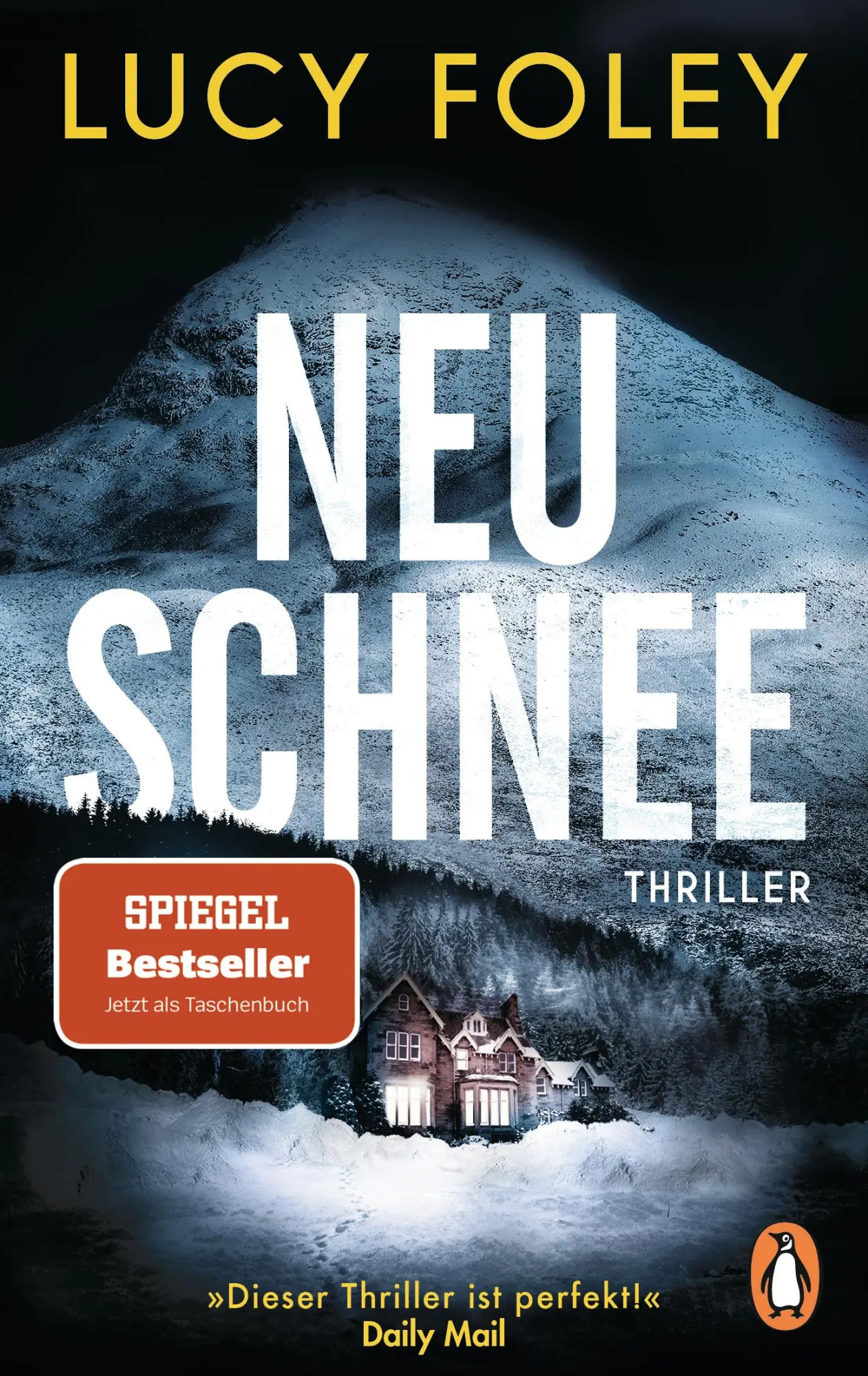 Cover: 9783328106418 | Neuschnee | Thriller | Lucy Foley | Taschenbuch | 448 S. | Deutsch